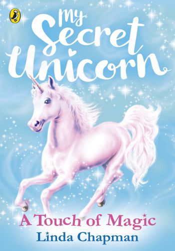 My Secret Unicorn - A Touch Of Magic